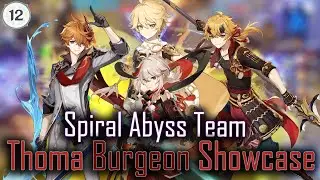 Genshin Impact 2.8 Spiral Abyss Floor 12 - Thoma Burgeon (9 Stars)