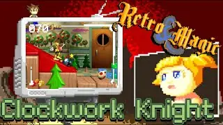 RETRO & MAGIC #70 Clockwork Knight