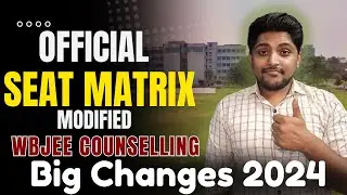 WBJEE 2024 modified seat matrix for #wbjeecounselling