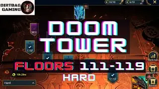 DT Hard Floor 111-119 Walkthrough | Raid Shadow Legends Doom Tower Hard guide