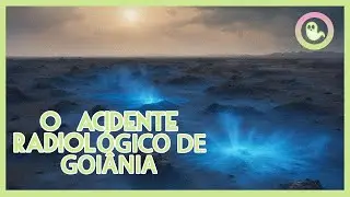 Arquivo 46 - O Acidente Radiológico de Goiânia