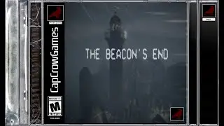 He calls for us.. The Beacons End