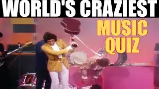 World's Craziest Music Quiz