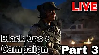 🔴LIVE🔴CALL OF DUTY Black Ops 6 Story (Part 3)