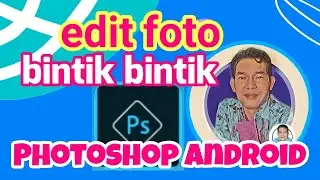 edit foto photoshop android ala selegram bintik bintik