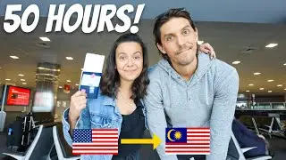 EXHAUSTING 50-HOUR TRAVEL DAY TO MALAYSIA 🇲🇾 (a new travel series begins!)