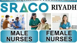 urgent requirement for Sraco Riyadh male nurses female nurses