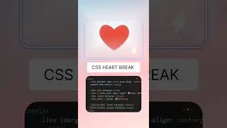 CSS Heart Break | HTML & CSS Heart Design | Coding Tutorials | Developer Shorts | Webic | #shorts