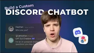Create a Custom AI ChatGPT-like Bot on Discord