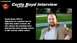 Interview: Curtis Boyd- Beyond Social Media Show #Podcast 360