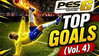 PES 6 | TOP GOALS 🔥 MEJORES GOLES  (Vol. 4) #pes #efootball #football