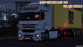 Ets 2 1.58 Sekoo Mercedes Axor 1840 Paylaşım!
