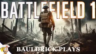 Casual Friday Night stream of Battlefield 1
