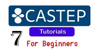 07. Phonon | CASTEP Tutorials for Beginners