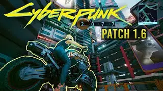 CyberPunk 2077 ( Patch 1.6)  | Best Update So Far! On GTX 1080 & I7 7700K