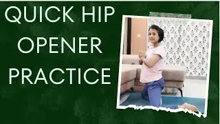 Quick Hip Opener practice @yogawithkankana