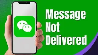 How To Fix WeChat Message Not Delivered | Not Receiving WeChat Messages (2024)
