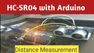 HC-SR04 Ultrasonic Sensor interfacing with Arduino - Distance Measurement Example
