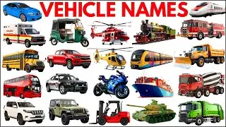 Vehicle Names | Learn 50 Vehicle Names in English with sounds | Vehicles Vocabulary 