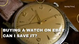 Vintage fifties Swiss Doxa watch restoration / repair. Did I finally get a good deal on eBay?