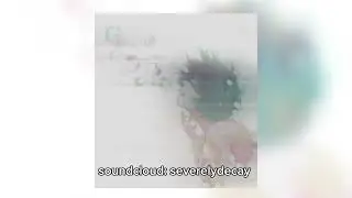 severelydecay - CYK4_V1D1T_M0YU_PL0T'