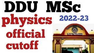 DDU MSc physics cut off 2022 official cut off msc physics 2022