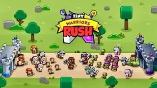 Tiny warriors Rush | iOS | Global Launch Gameplay