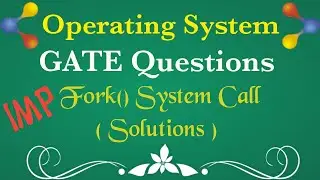 Gate Questions on fork() System Call | Operations on Process