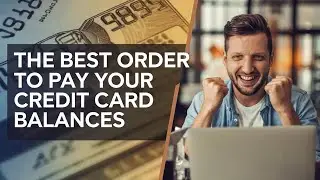 The best order to pay your credit card balances [UPDATED]