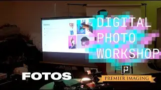 Digital Photography Workshop (Collab w. Fotos Magazine & Premier Imaging PGH)