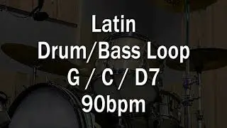 Latin Drum/Bass Loop - G / C / D7 - 90bpm
