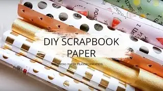 DIY Wrapping Paper Scrapbook