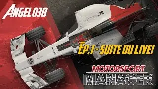 [FR-PC-HD] MotorSport Manager - Ep1 - Suite du Live - Real Name Mod 2015