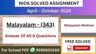 NIOS Class 12th Malayalam (343) Solved Assignments (TMA) 2023-24 | Malayalam Solved TMA Solution PDF