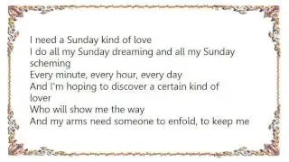 Freddy Cole - Sunday Kind of Love Lyrics
