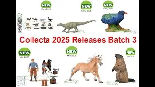 Collecta 2025 Released Batch 3 !!!😍👍