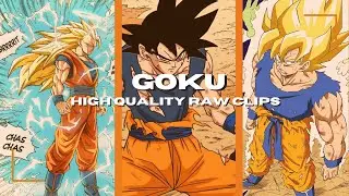 Goku Raw High Quality Clips For Editing