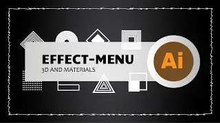 Effect Menu 3D and Materials With Adobe Illustrator