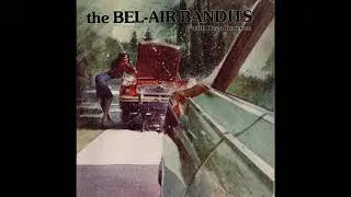 Bel-Air Bandits – “I Don’t Want To Lose The Feeling” (Permanent/Rhino) 1982.