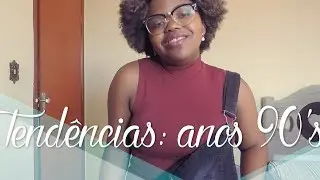 TENDÊNCIAS: Anos 90's | 90's inspired outfit