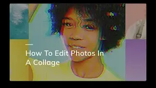 How to Edit Photos in a Collage