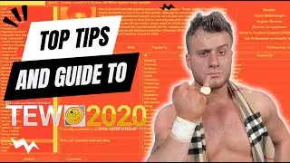 Top Tips to IMPROVE Your TEW 2020 Game!