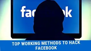 Top Working Methods to Hack Facebook & How to Protect | IT Family