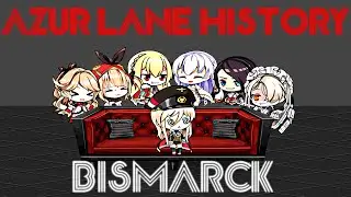 Azur Lane History | Bismarck