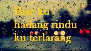 RINDU YG TERLARANG LIRIK