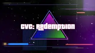 CVC Redemption Trailer 2
