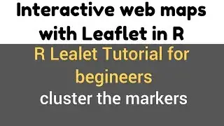 R Leaflet Tutorial | clustering the markers | markerClusterOptions() argument demo #12