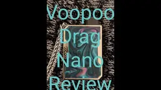 Pod Series- Voopoo Drag Nano