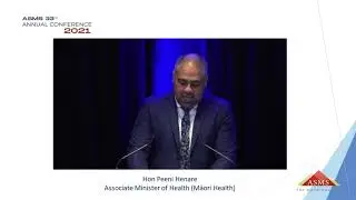 ASMS Conference 2021 - Hon Peeni Henare, Associate Minister of Health (including Q&A)