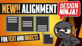 NEW Alignment Options for Text and Objects in Illustrator